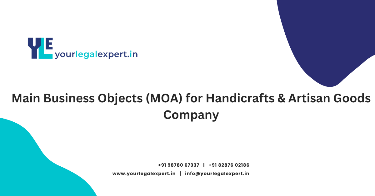 Main Business Objects (MOA) for Handicrafts & Artisan Goods Company